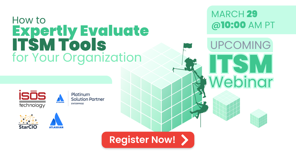 How to Expertly Evaluate ITSM Tools for Your Organization