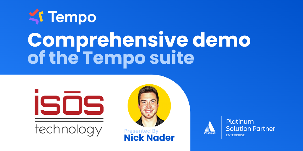 Elevate Your Jira Experience: Tempo Suite Demo